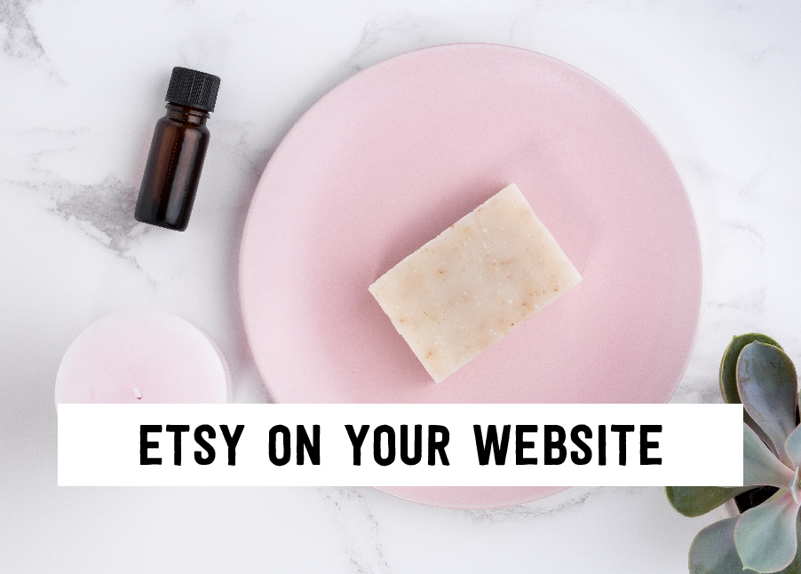 How to easily integrate your Etsy shop on your own website
