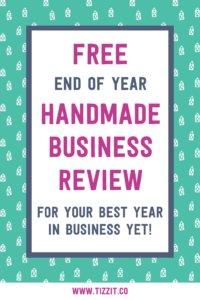 Free end of year handmade business review for your best year in business yet!