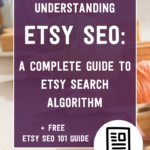 Understanding Etsy SEO: a complete guide to Etsy's search algorithm + free Etsy SEO 101 guide | Tizzit.co - start and grow a successful handmade business