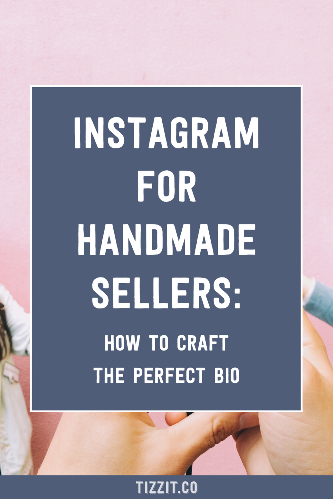 How to craft the perfect Instagram bio for artists on Instagram or Etsy.