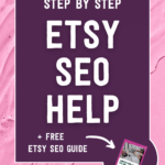Step by step Etsy SEO help + free Etsy SEO guide | Tizzit.co - start and grow a successful handmade business