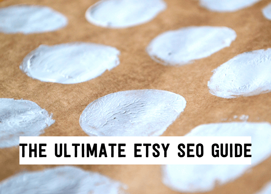 The ultimate Etsy SEO guide | Tizzit.co - start and grow a successful handmade business