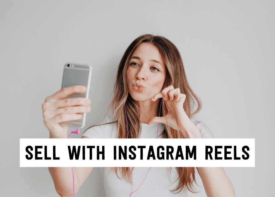 Sell with Instagram Reels | Tizzit.co - start and grow a successful handmade business