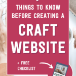 7 things to know before creating a craft website + free checklist | Tizzit.co - start and grow a successful handmade business