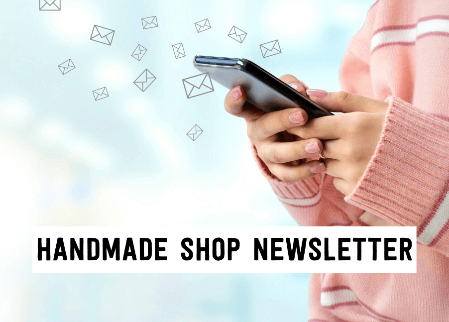 Handmade shop newsletter | Tizzit.co - start and grow a successful handmade business
