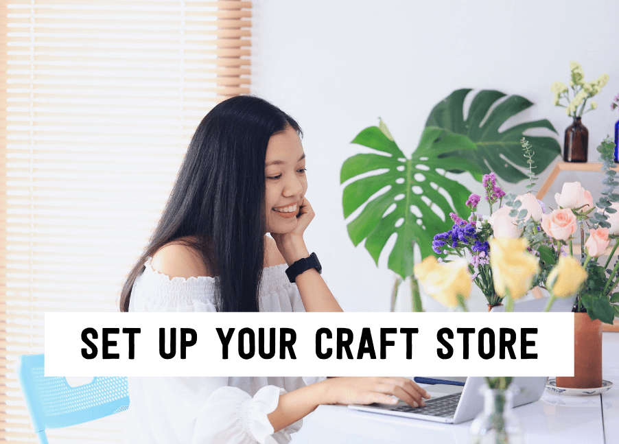 Set up your craft store | Tizzit.co - start and grow a successful handmade business