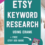 Etsy keyword research using eRank + free Etsy SEO guide | Tizzit.co - start and grow a successful handmade business