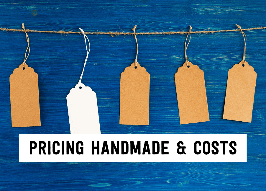 Pricing handmade & costs | Tizzit.co - start and grow a successful handmade business
