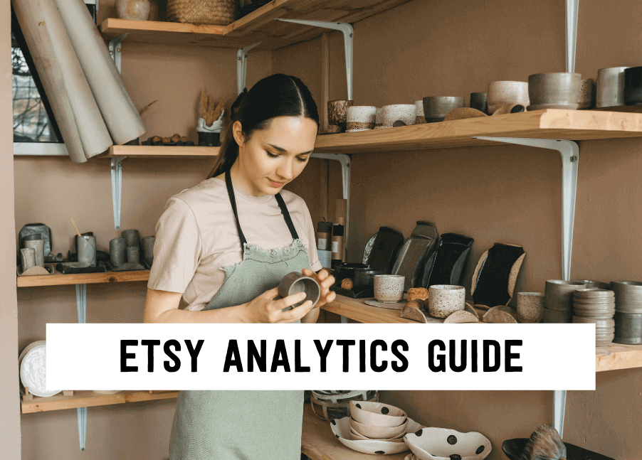 Etsy analytics guide | Tizzit.co - start and grow a successful handmade business