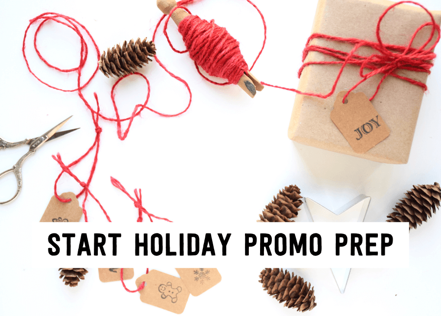 Start holiday promo prep | Tizzit.co - start and grow a successful handmade business