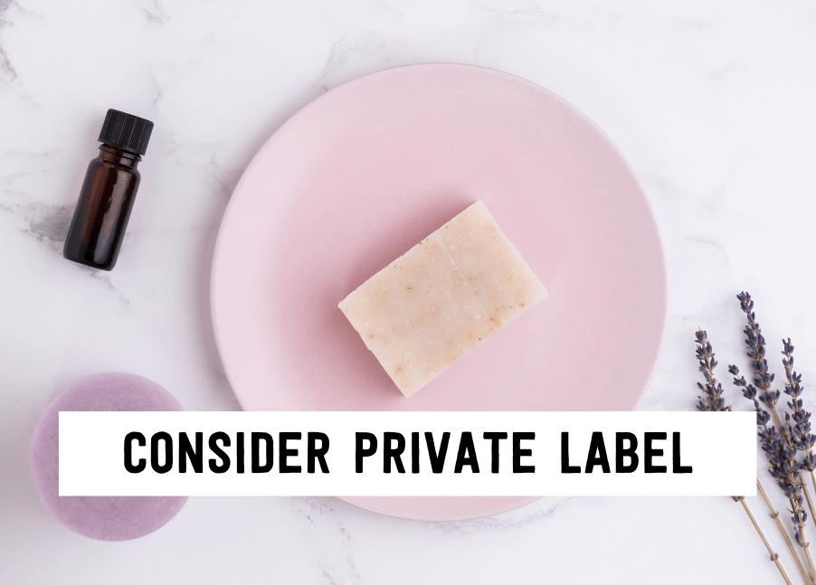 Consider private label | Tizzit.co - start and grow a successful handmade business