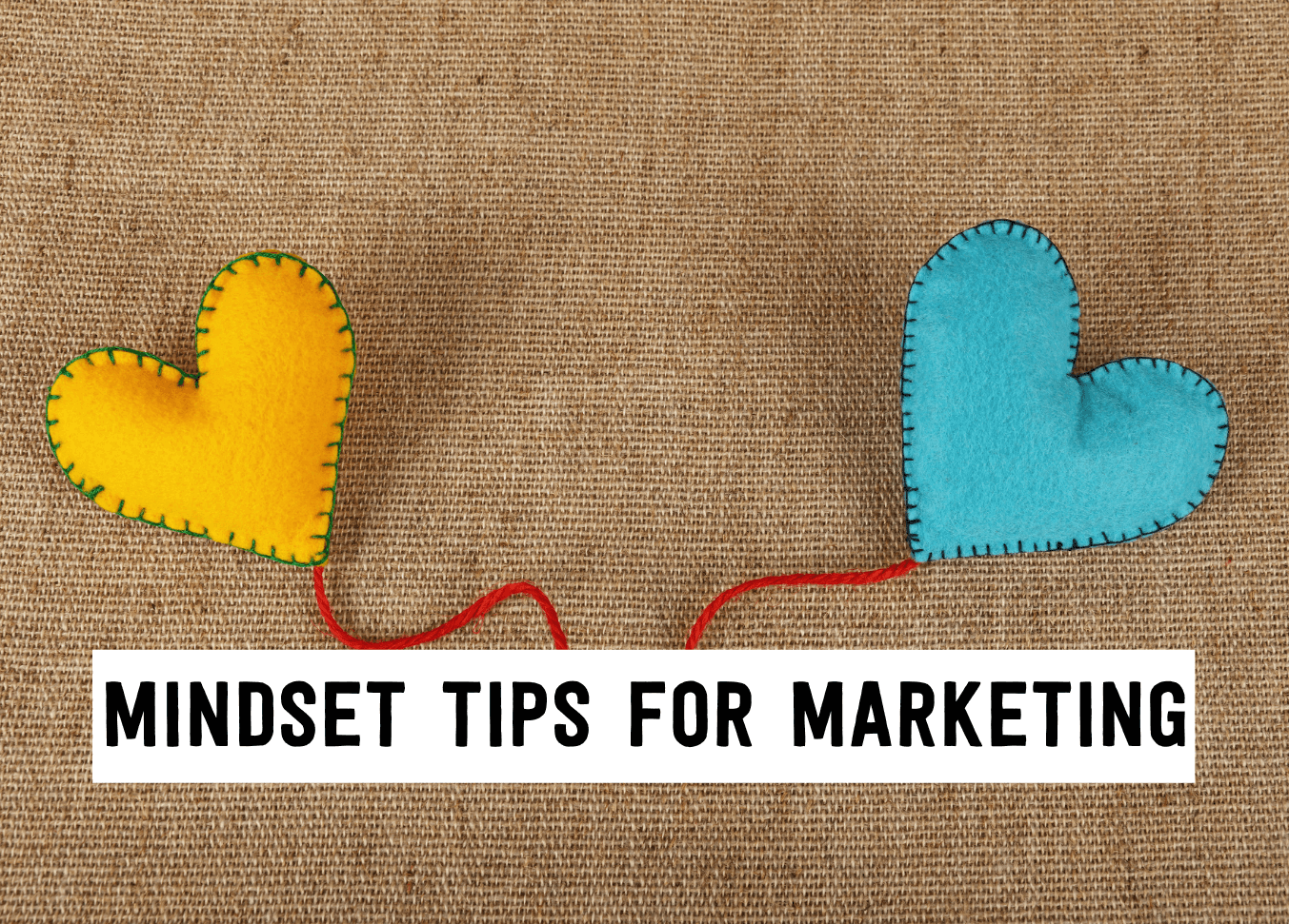 Mindset tips for marketing | Tizzit.co - start and grow a successful handmade business