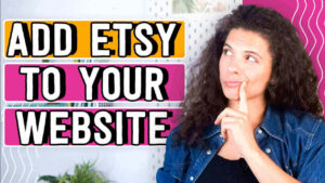Add Etsy to your website | Tizzit.co - start and grow a successful handmade business