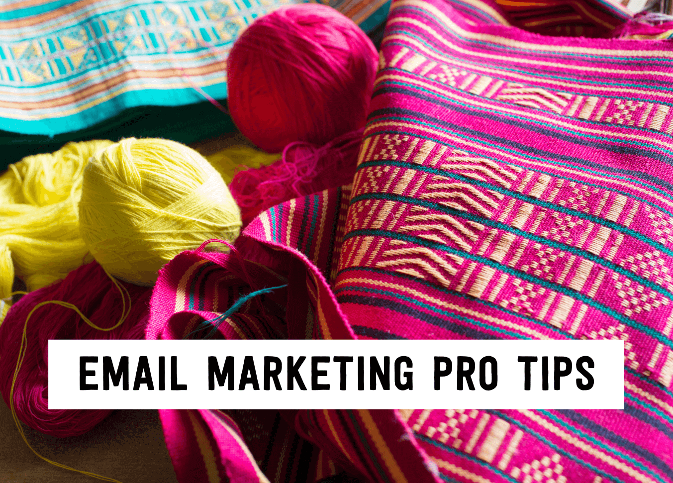 Email marketing pro tips | Tizzit.co - start and grow a successful handmade business