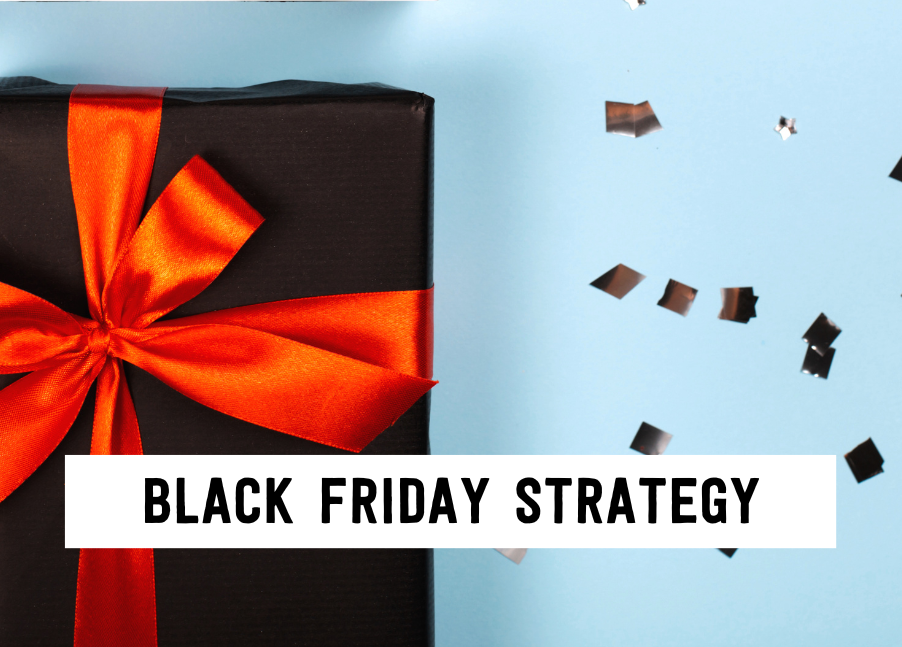 Black friday strategy | Tizzit.co - start and grow a successful handmade business